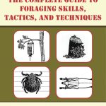 The Complete US Army Guide to Foraging Skills book cover