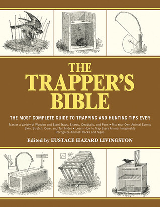 The Trapper’s Bible