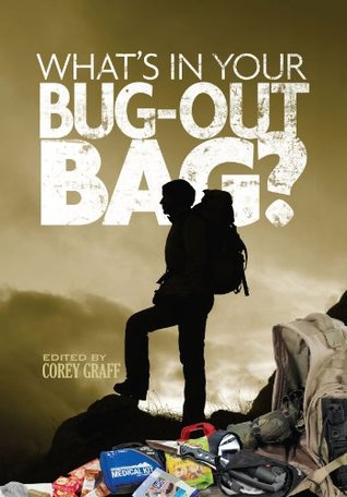 What's in Your Bug-Out Bag? book cover, by Corey Graff