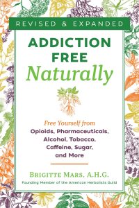 Addiction-Free Naturally book cover, by Brigitte Mars