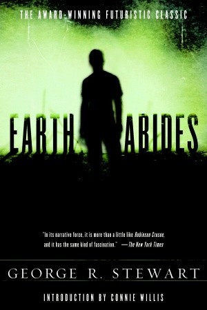 Earth Abides book cover, by George R. Stewart