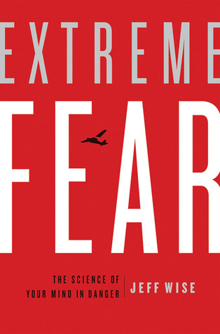 Extreme Fear book cover, by Jeff Wise