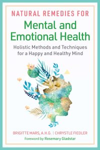 Natural Remedies for Mental and Emotional Health book cover, by Brigitte Mars