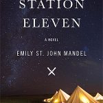 Station Eleven book cover, by Emily St. John Mandel