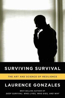 Surviving Survival book cover, by Laurence Gonzales