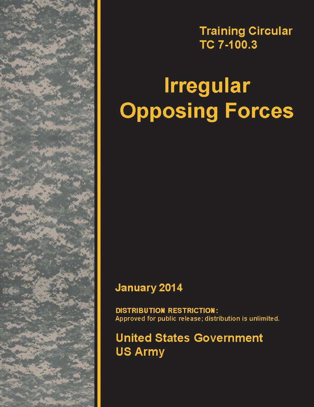 Training Circular: Irregular Opposing Forces (TC 7-100.3)