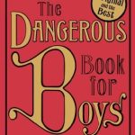 The Dangerous Book for Boys book cover, by Conn and Hal Iggulden