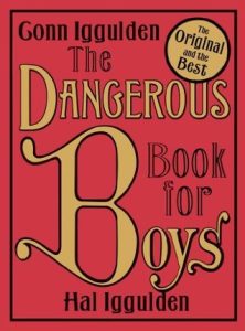 The Dangerous Book for Boys book cover, by Conn and Hal Iggulden