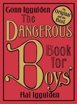 The Dangerous Book for Boys