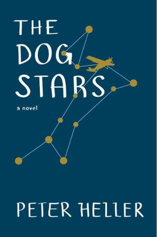 The Dog Stars: A Story of Survival and Hope in a Broken World