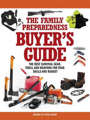 The Family Preparedness Buyer’s Guide