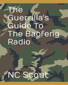 Guerilla's Guide to the Baofeng Radio book cover, by NC Scout